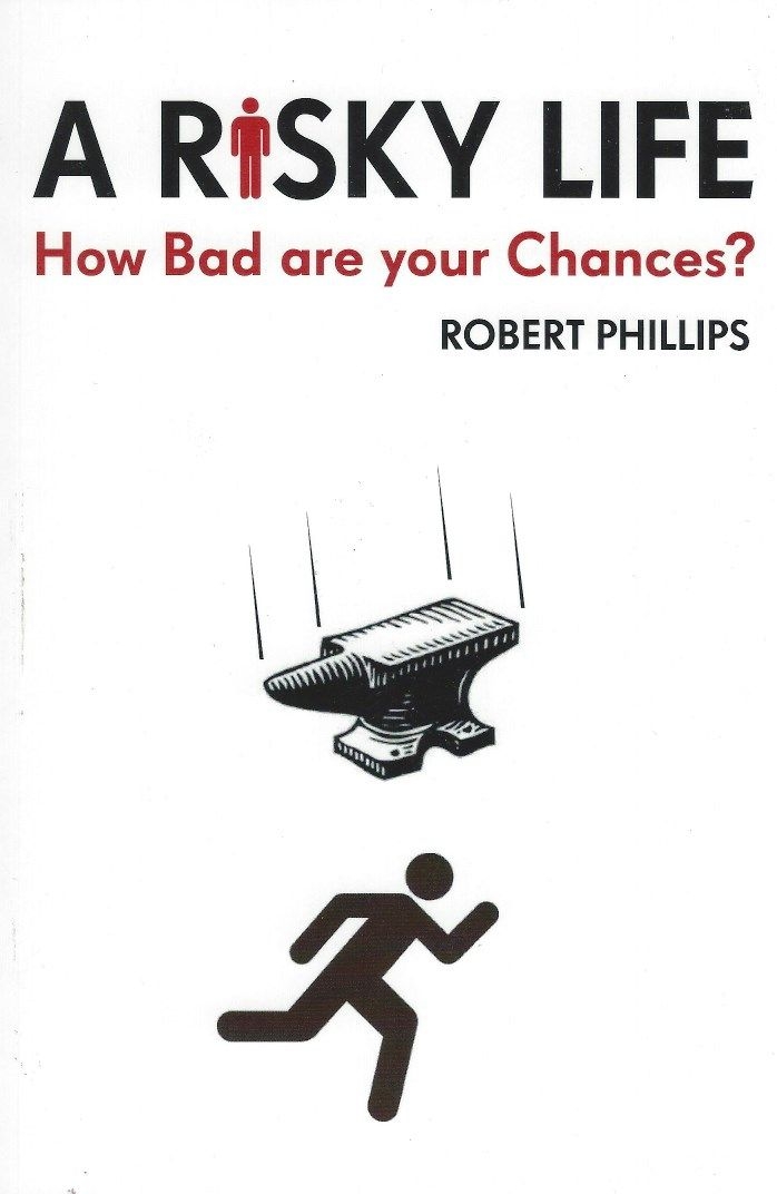 A risky life: how bad are your chances?